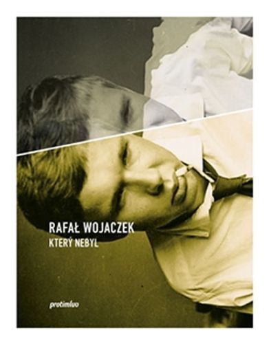 Který nebyl
					 - Wojaczek Rafal