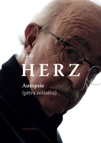 Juraj Herz - Autopsie (pitva režiséra)
					 - Drbohlav Jan