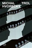 Trol
					 - Hvorecký Michal