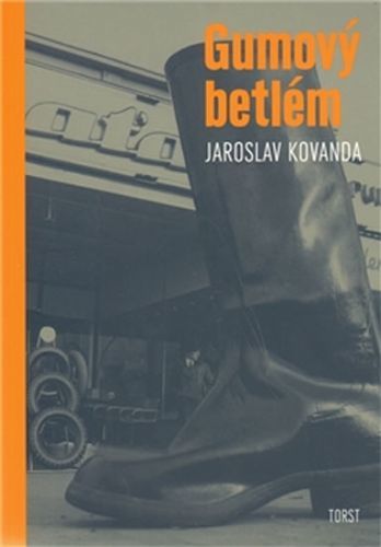 Gumový betlém
					 - Kovanda Jaroslav