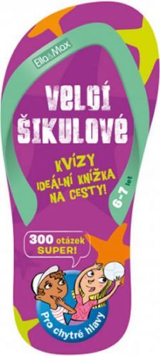 Velcí šikulové, 6-7 let – Kvízy na cesty
					 - neuveden