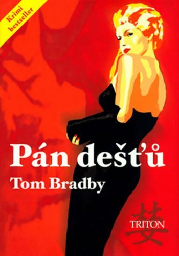 Pán dešťů
					 - Bradby Tom