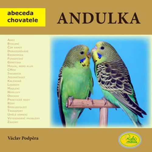 Andulka - Abeceda chovatele
					 - Podpěra Václav