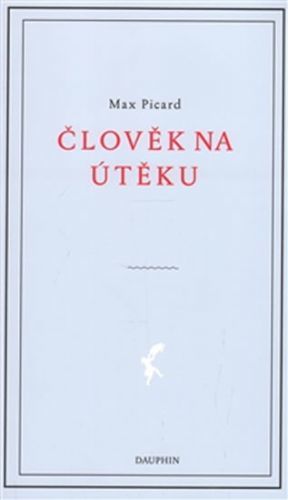 Člověk na útěku
					 - Picard Max