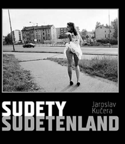 Sudety /Sudetenland
					 - Kučera Jaroslav