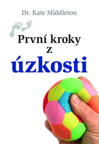 První kroky z úzkosti
					 - neuveden