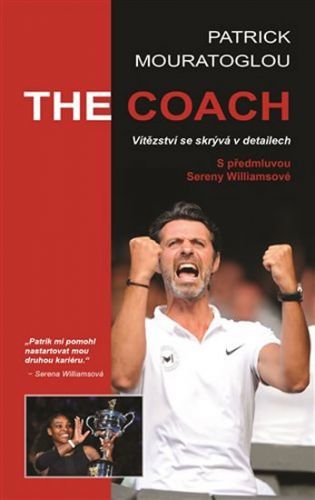The Coach - Vítězství se skrývá v detailech
					 - Mouratoglou Patrick