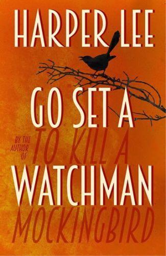 Go Set a Watchman
					 - Lee Harper