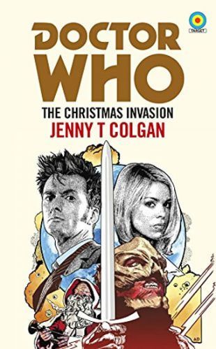Doctor Who: The Christmas Invasion (Target Collection)
					 - Colgan Jenny