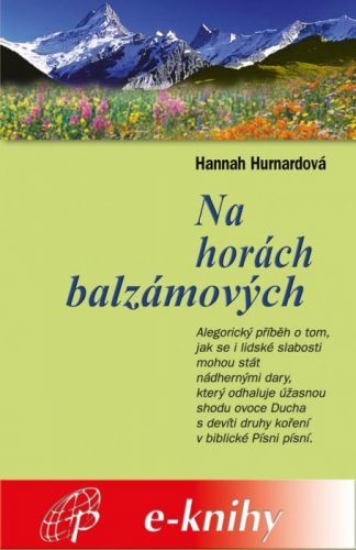 Na horách balzámových - Hannah Hurnardová - e-kniha