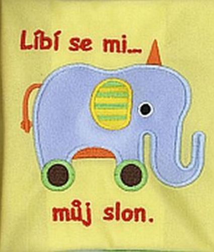 Líbí se mi můj slon
					 - neuveden