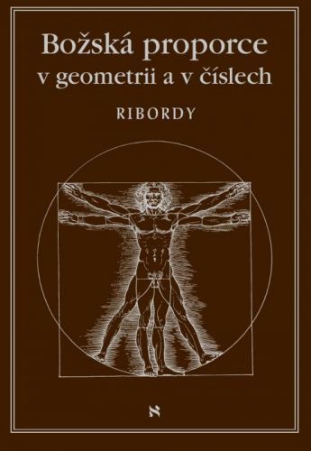 Božská proporce v geometrii a číslech - Léonard Ribordy - e-kniha