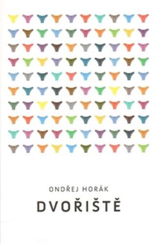 Dvořiště
					 - Horák Ondřej