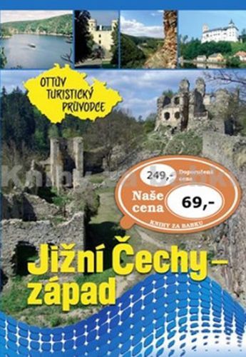 Jižní Čechy - západ Ottův turistický průvodce
					 - neuveden