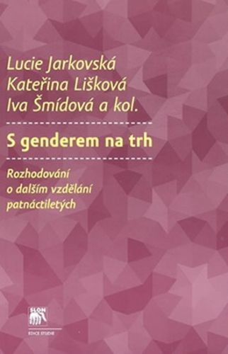 S genderem na trh
					 - neuveden