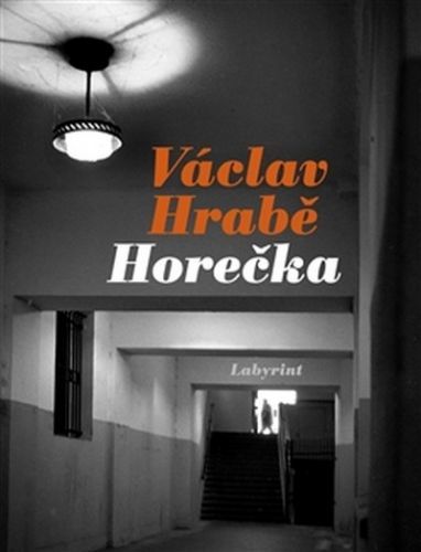 Horečka - 3. vydání
					 - Hrabě Václav