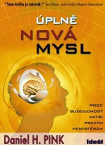 Úplně nová mysl
					 - Pink Daniel H.