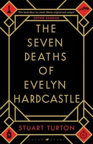 The Seven Deaths of Evelyn Hardcas - Turton Stuart