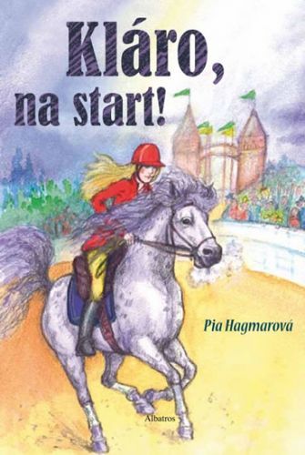 Kláro, na start!
					 - Hagmarová Pia