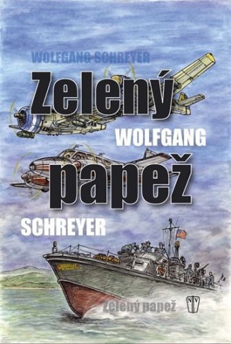 Zelený papež
					 - Schreyer Wolfgang