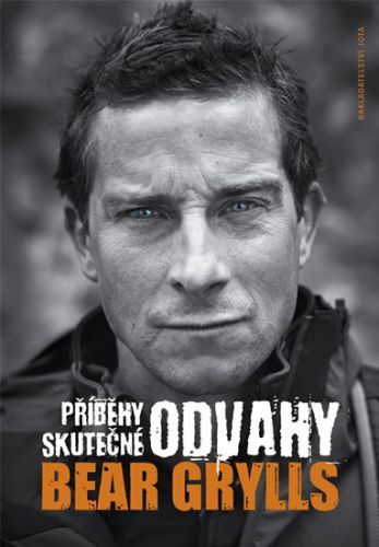 Příběhy skutečné odvahy
					 - Grylls Bear