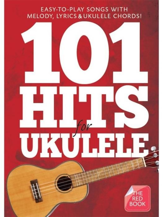 MS 101 Hits For Ukulele (The Red Book)