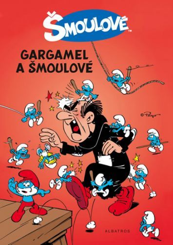 Gargamel a šmoulové
					 - Peyo