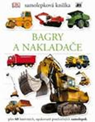 Bagry a nakladače - Samolepková knížka
					 - neuveden