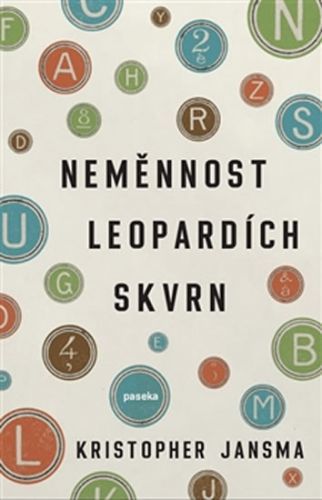 Neměnnost leopardích skvrn
					 - Jansma Kristopher