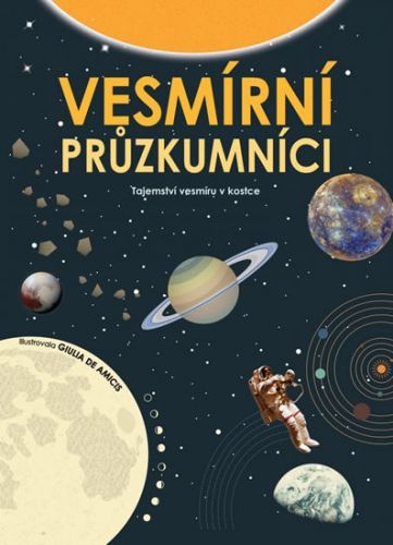 Vesmírní průzkumníci - Tajemství vesmíru v kostce
					 - neuveden
