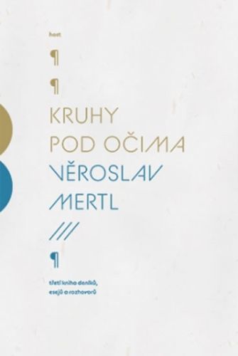 Kruhy pod očima
					 - Mertl Věroslav