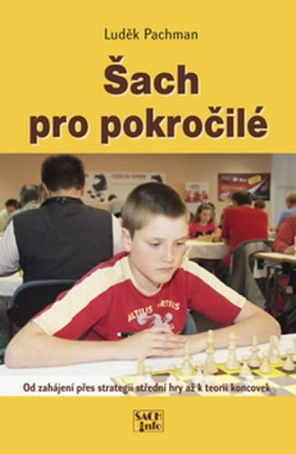 Šach pro pokročilé
					 - Pachman Luděk
