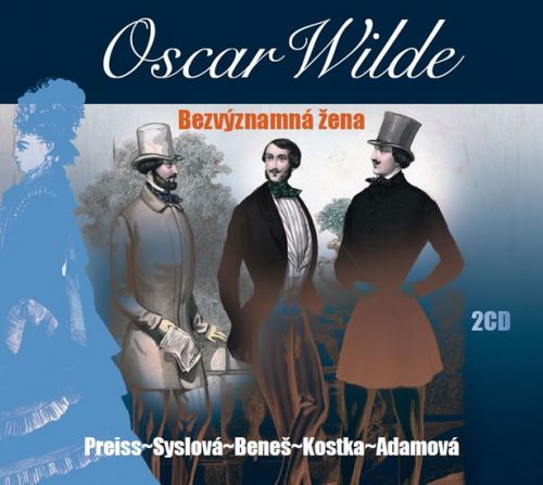 Bezvýznamná žena - 2 CD
					 - Wilde Oscar
