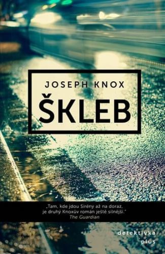 Knox Joseph: Škleb
