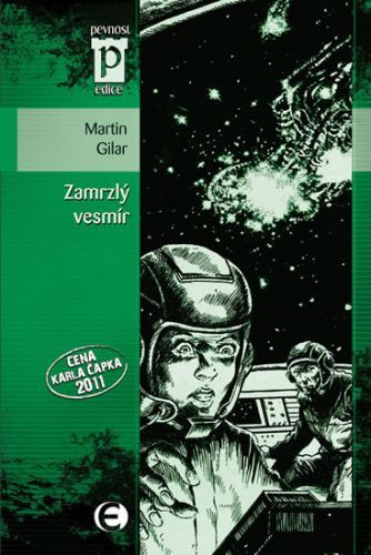 Zamrzlý vesmír (Edice Pevnost)
					 - Gilar Martin