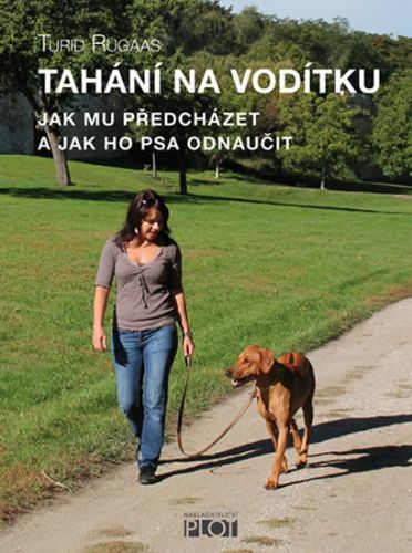 Tahání na vodítku
					 - Rugaas Turid