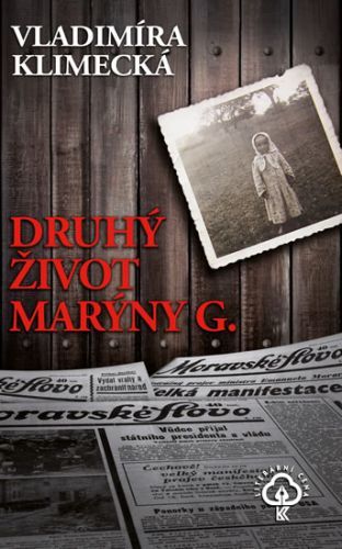 Druhý život Marýny G.
					 - Klimecká Vladimíra