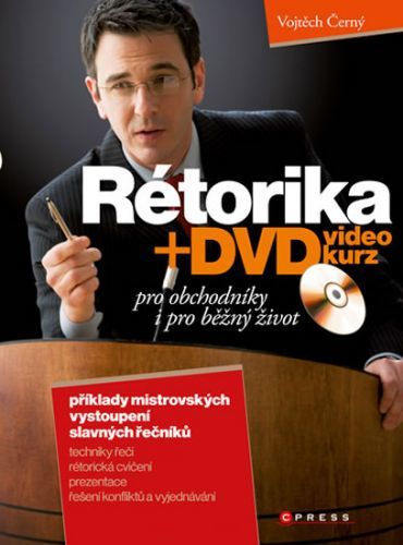 Rétorika pro obchodníky i pro běžný život
					 - Černý Vojtěch