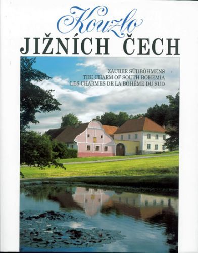 Kouzlo Jižních Čech
					 - neuveden