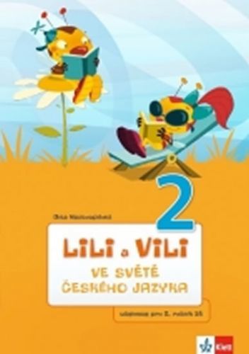 Lili a Vili 2 - Ve světě českého jazyka
					 - Nastoupilová Dita