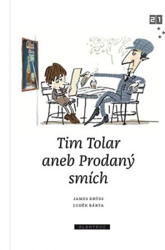 Tim Tolar aneb Prodaný smích
					 - Krüss James