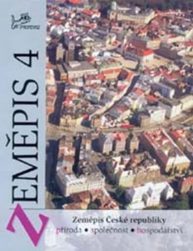 Zeměpis 4 - Zeměpis České republiky
					 - kolektiv autorů