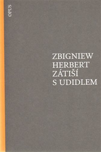 Zátiší s udidlem
					 - Herbert Zbigniew