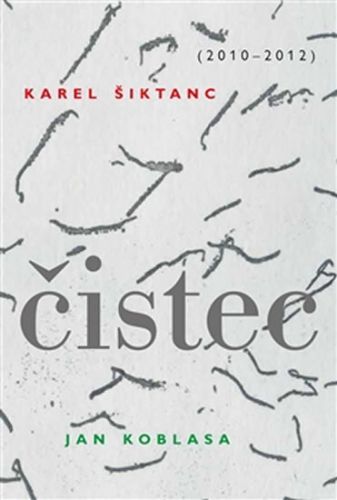 Čistec
					 - Šiktanc Karel