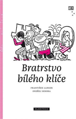 Bratrstvo Bílého klíče
					 - Langer František