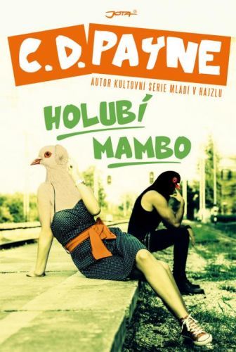 Holubí mambo - C.D. Payne - e-kniha