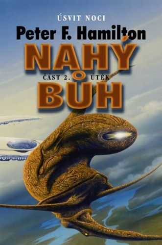 Nahý bůh 2 - Útěk
					 - Hamilton Peter F.