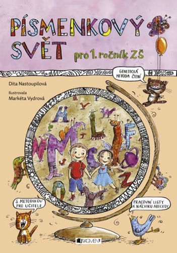Písmebnkový svět pro 1. ročník ZŠ
					 - Nastoupilová Dita