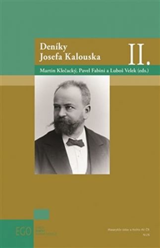 Deníky Josefa Kalouska II.
					 - Klečacký Martin