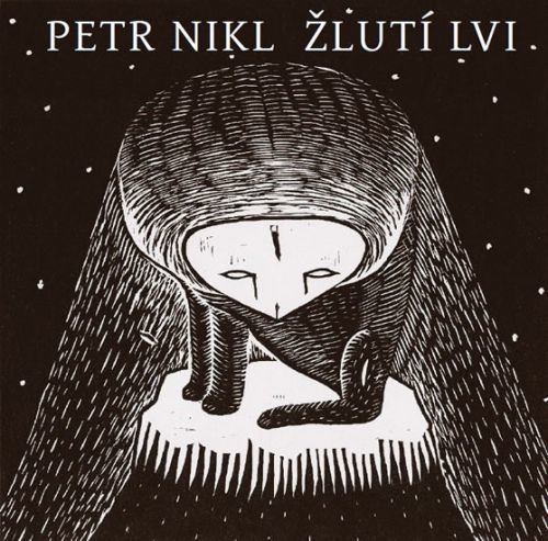 Žlutí lvi
					 - Nikl Petr